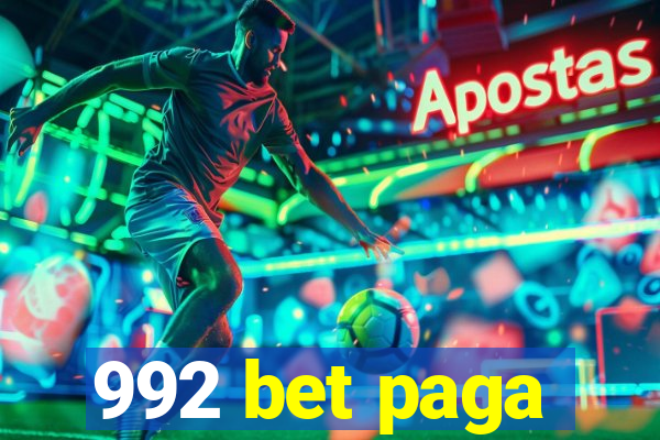 992 bet paga